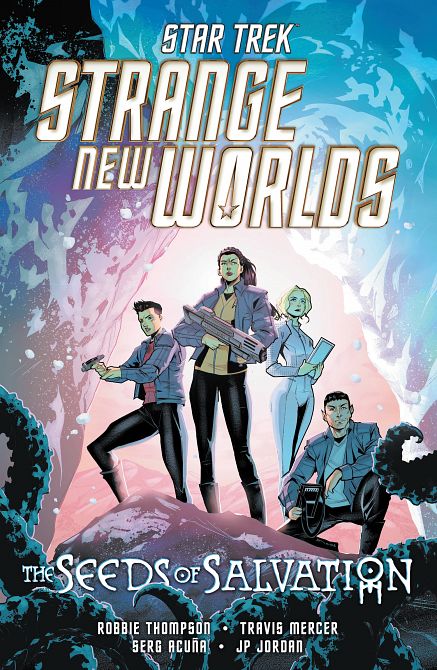 STAR TREK STRANGE NEW WORLDS - THE SEEDS OF SALVATION TP