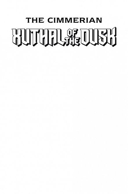 CIMMERIAN XUTHAL OF THE DUSK #1