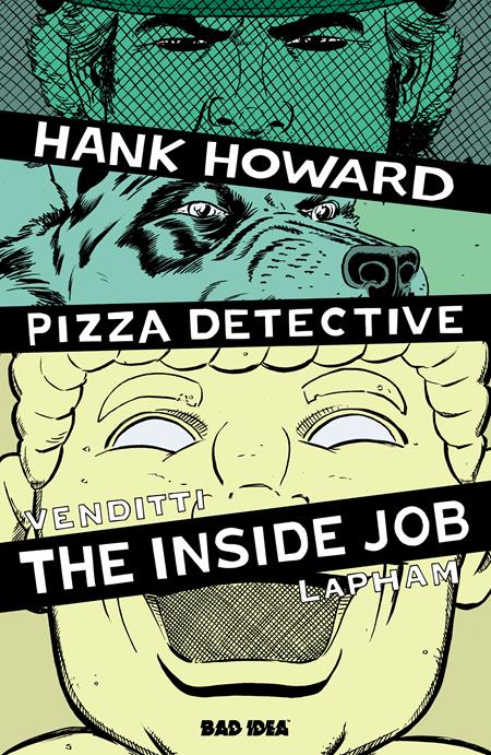 HANK HOWARD, PIZZA DETECTIVE THE INSIDE JOB #1