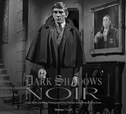 DARK SHADOWS NOIR HC CLASSIC B&W PHOTOGRAPHY