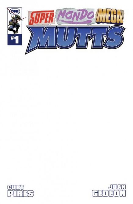 SUPER MONDO MEGA MUTTS #1
