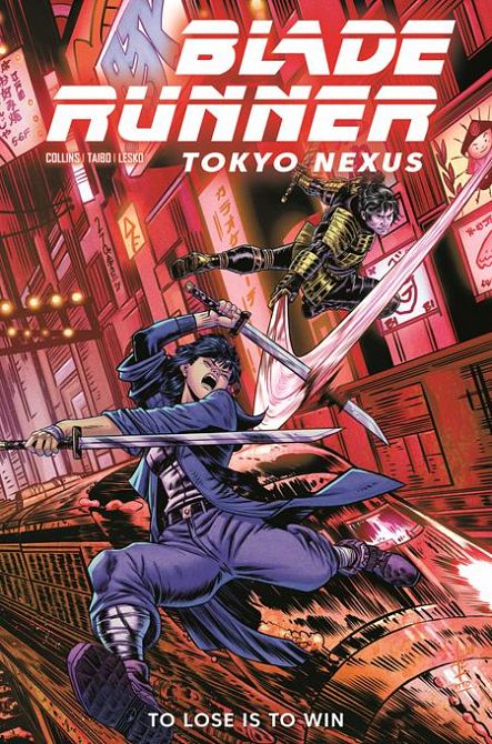 BLADE RUNNER TOKYO NEXUS TO LOSE IS TO WIN #3