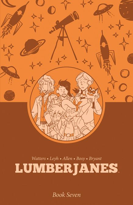 LUMBERJANES BOOK SEVEN HC #07