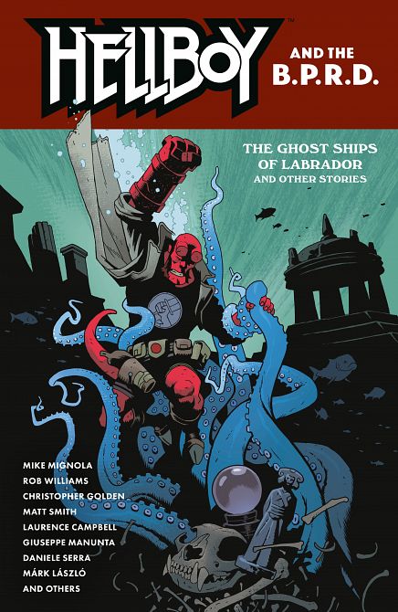 HELLBOY AND THE B.P.R.D. THE GHOST SHIPS OF LABRADOR AND OTHER STORIES TP