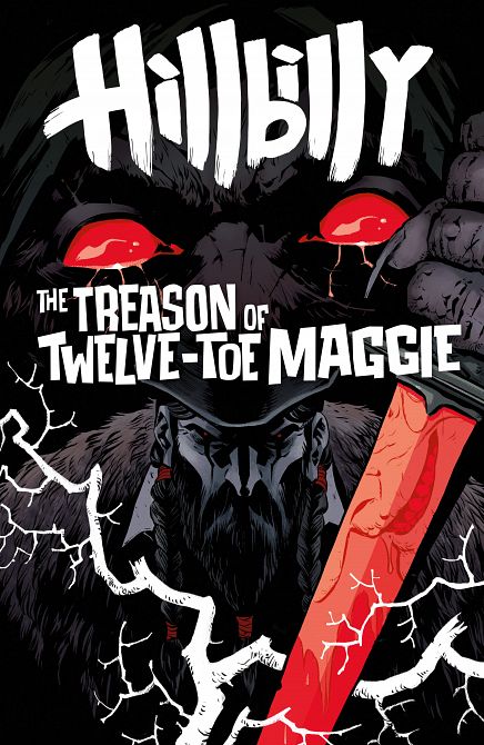 HILLBILLY THE TREASON OF TWELVE-TOE MAGGIE #01