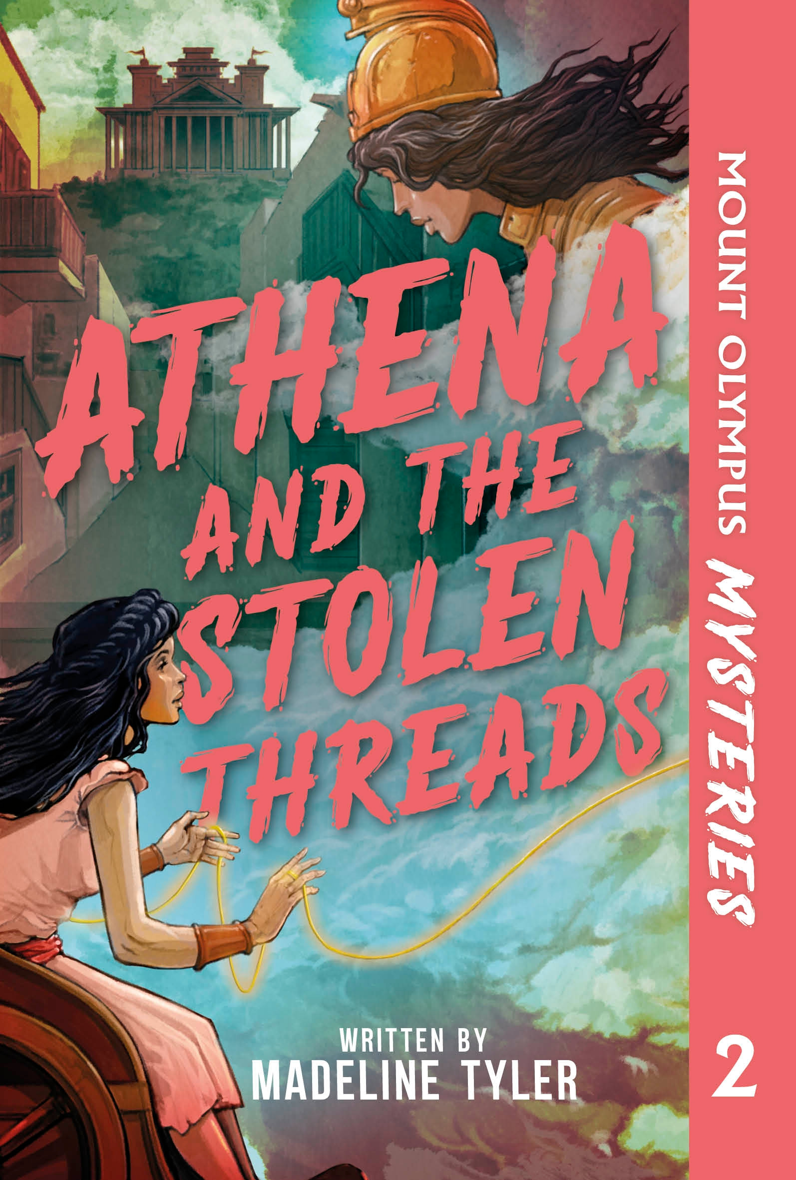 MOUNT OLYMPUS MYSTERIES ATHENA AND THE STOLEN THREADS HC