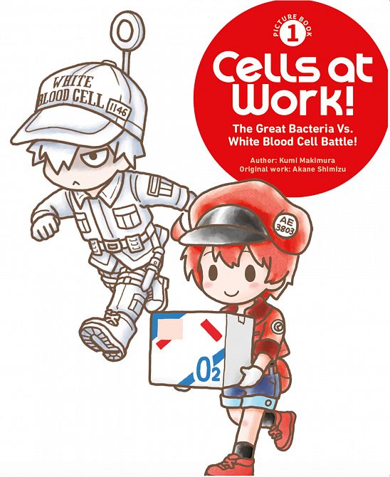 CELLS AT WORK! PICTURE BOOK 01 THE GREAT BACTERIA VS. WHITE BLOOD CELL BATTLE! #01