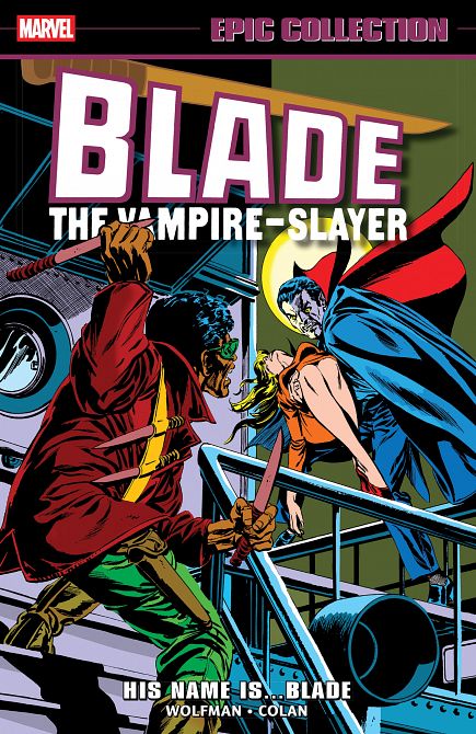 BLADE EPIC COLLECTION HIS NAME IS...BLADE TP #01