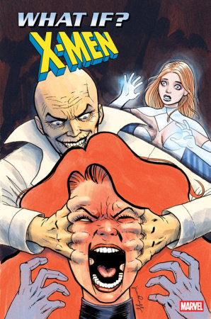 WHAT IF...? X-MEN #01