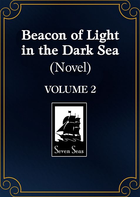 BEACON OF LIGHT IN THE DARK SEA (NOVEL) VOL. 02 TP #02