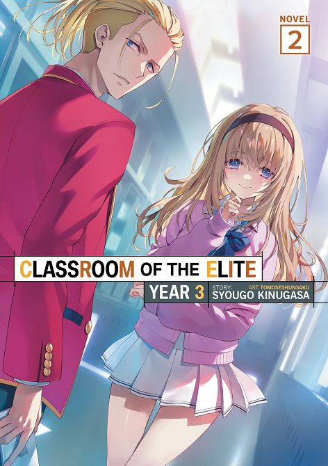 CLASSROOM OF THE ELITE YEAR 03 (LIGHT NOVEL) VOL. 02 TP #02
