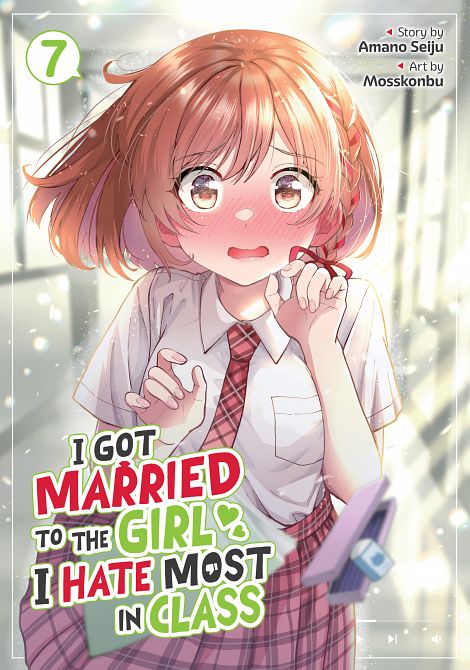 I GOT MARRIED TO THE GIRL I HATE MOST IN CLASS (MANGA) VOL. 07 TP #07