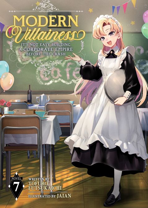 MODERN VILLAINESS IT'S NOT EASY BUILDING A CORPORATE EMPIRE BEFORE THE CRASH (LIGHT NOVEL) VOL. 07 TP