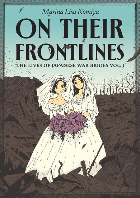 ON THEIR FRONTLINES TP VOL 01 THE LIVES OF JAPANESE WAR BRIDES