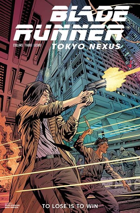 BLADE RUNNER TOKYO NEXUS TO LOSE IS TO WIN #4
