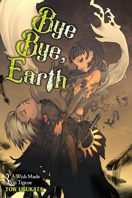 BYE BYE EARTH LIGHT NOVEL VOL 03 #3