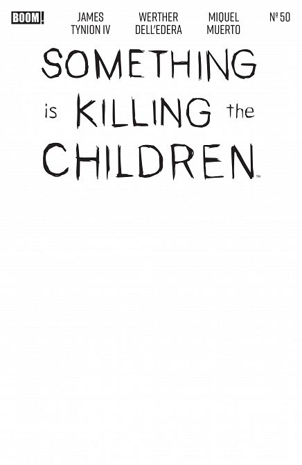 SOMETHING IS KILLING THE CHILDREN #50