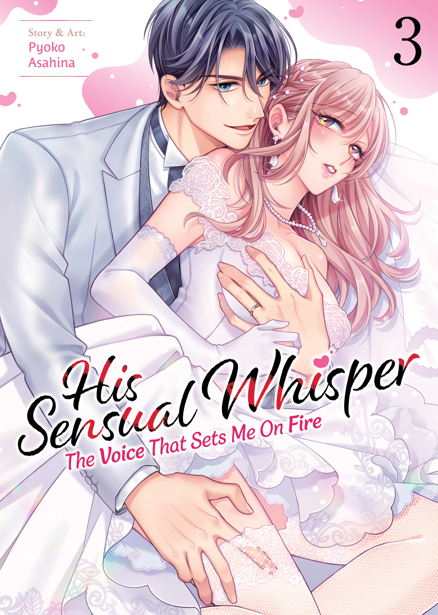 HIS SENSUAL WHISPER THE VOICE THAT SETS ME ON FIRE VOL. 03 TP