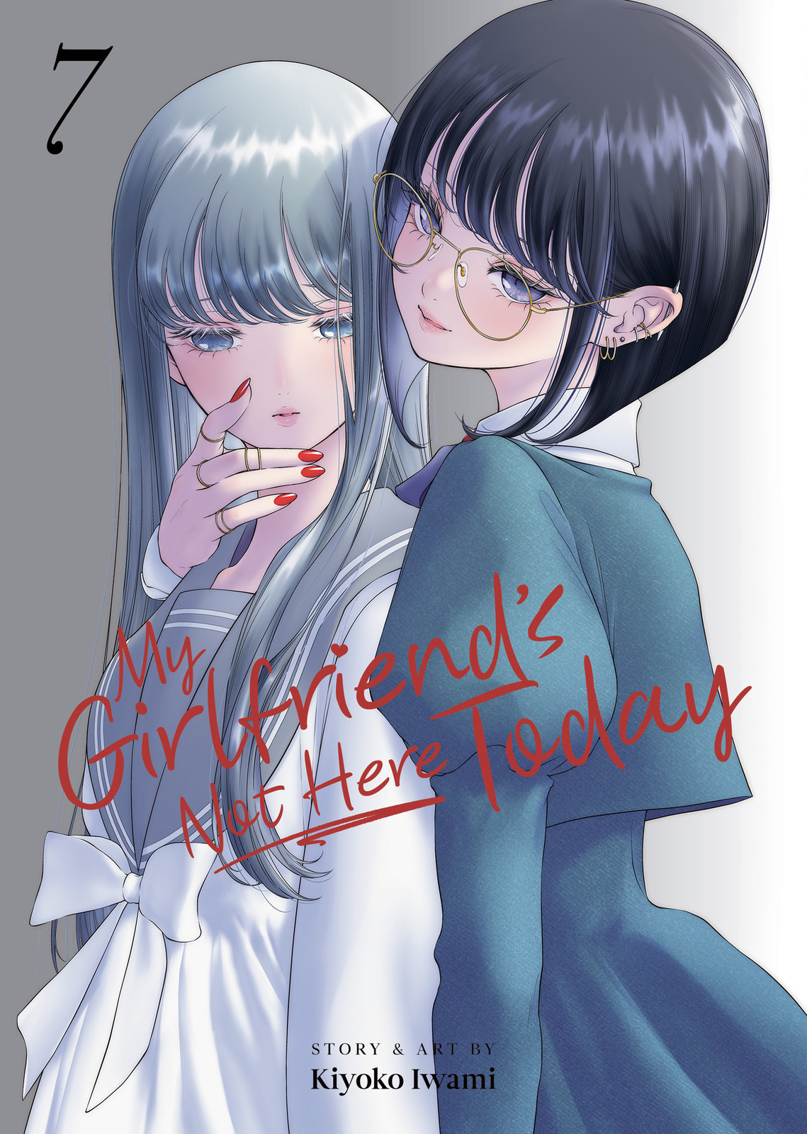 MY GIRLFRIEND'S NOT HERE TODAY VOL. 07 TP