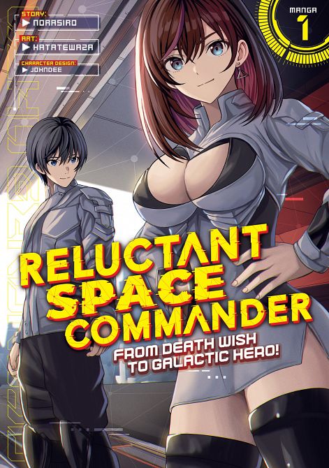 RELUCTANT SPACE COMMANDER FROM DEATH WISH TO GALACTIC HERO! (MANGA) VOL. 01 TP