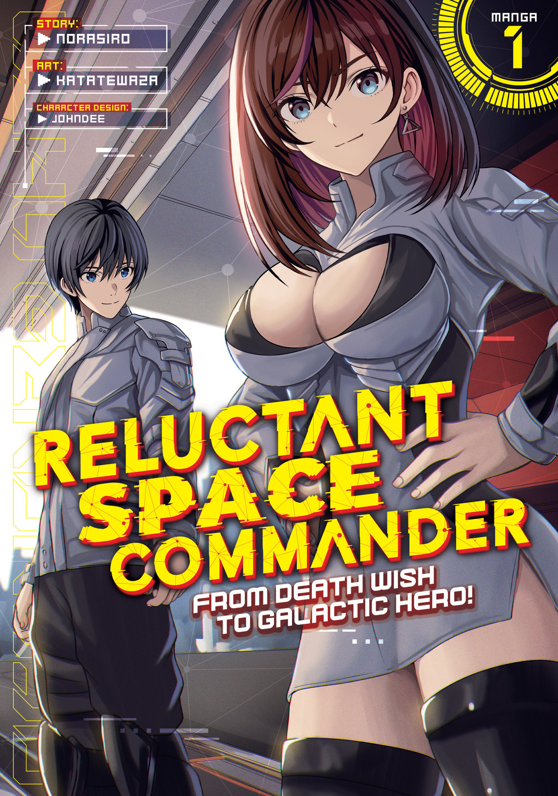 RELUCTANT SPACE COMMANDER FROM DEATH WISH TO GALACTIC HERO! (MANGA) VOL. 01 TP