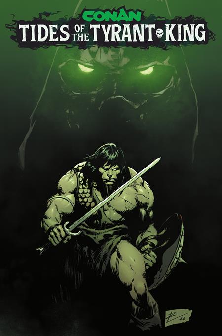 CONAN THE BARBARIAN TIDES OF THE TYRANT KING #1