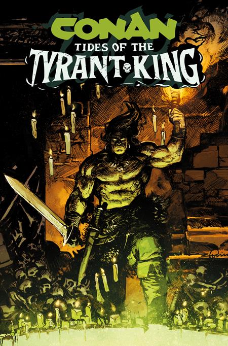 CONAN THE BARBARIAN TIDES OF THE TYRANT KING #1