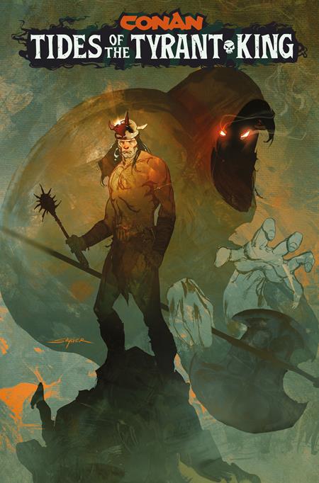 CONAN THE BARBARIAN TIDES OF THE TYRANT KING #1