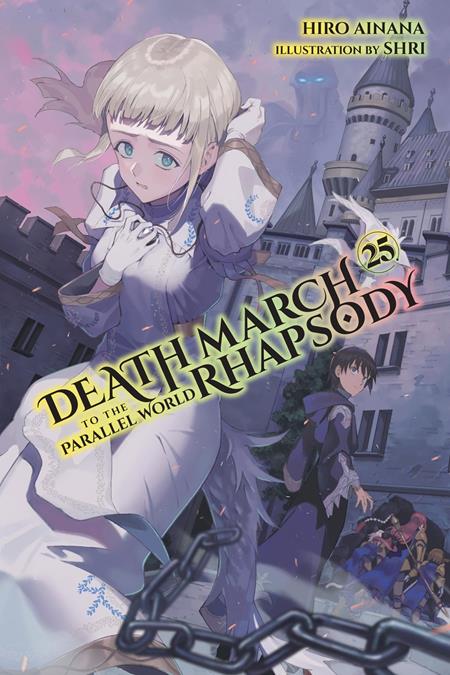 DEATH MARCH TO THE PARALLEL WORLD RHAPSODY LIGHT NOVEL VOL 25 #25