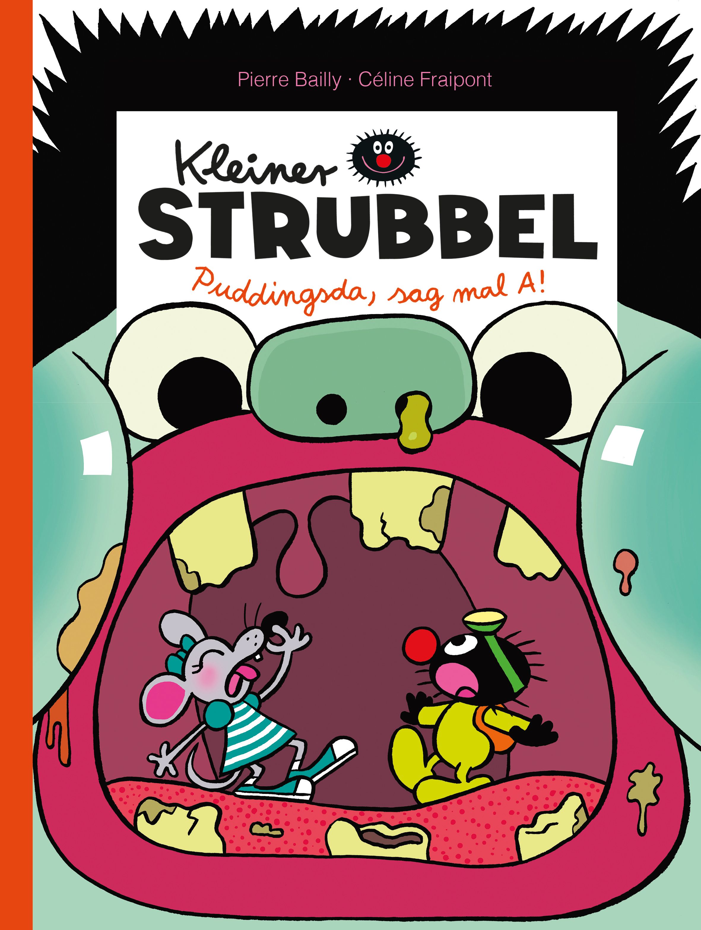 KLEINER STRUBBEL -  Puddingsda, sag mal A! #18