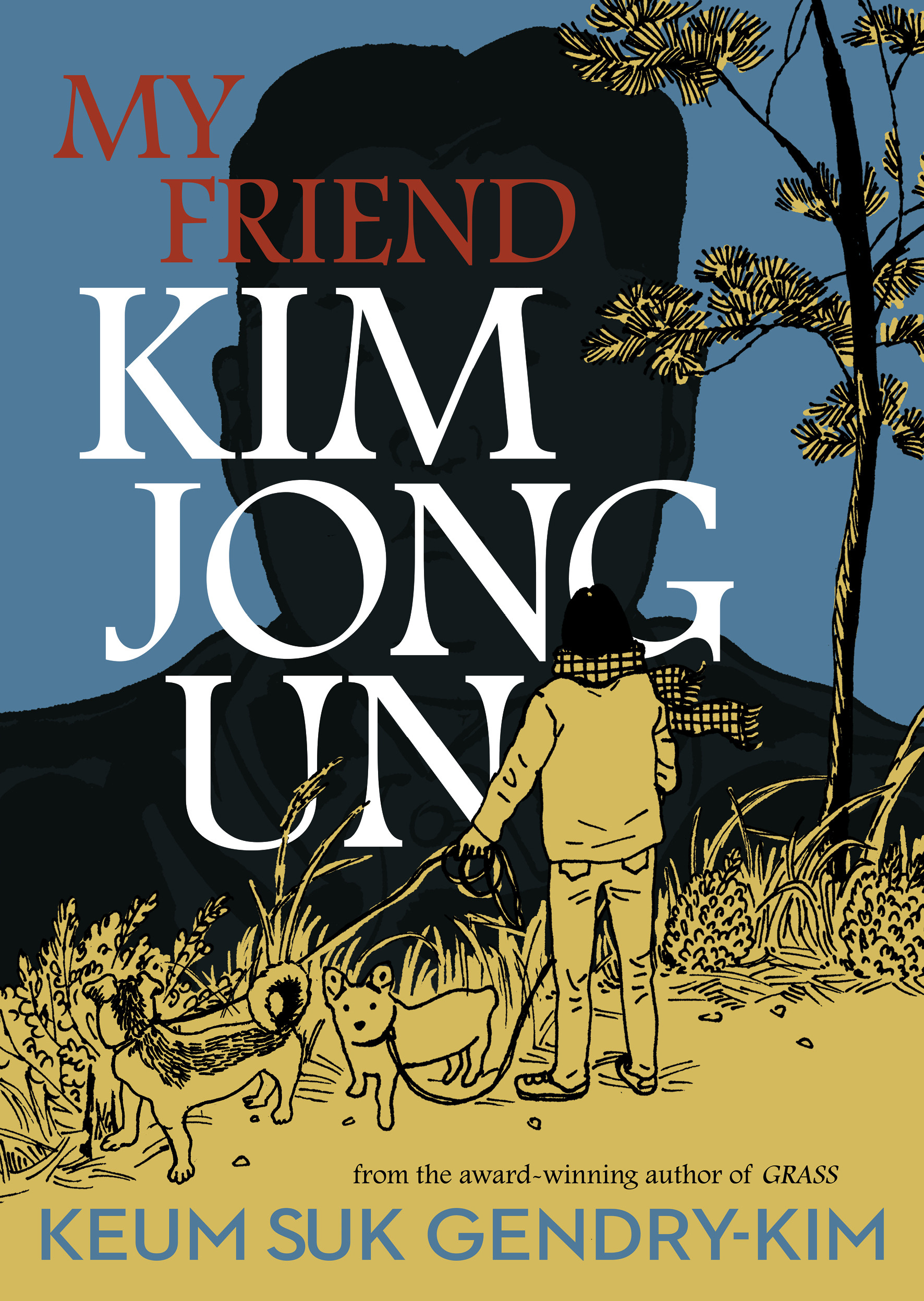 MY FRIEND KIM JONG UN TP