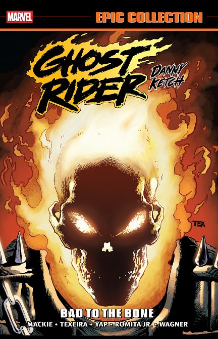 GHOST RIDER DANNY KETCH EPIC COLLECTION BAD TO THE BONE TP