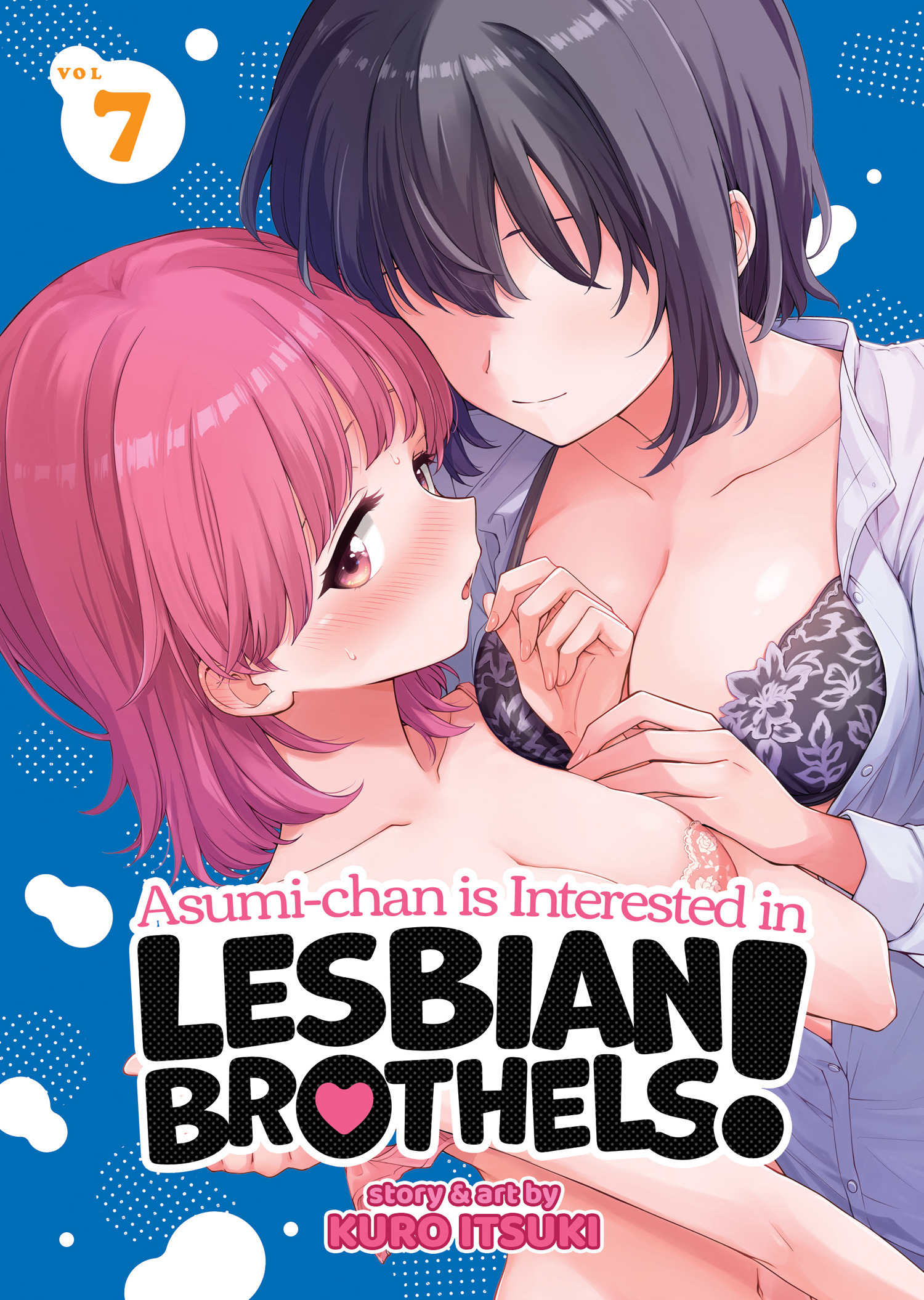 ASUMI-CHAN IS INTERESTED IN LESBIAN BROTHELS! VOL. 07 TP