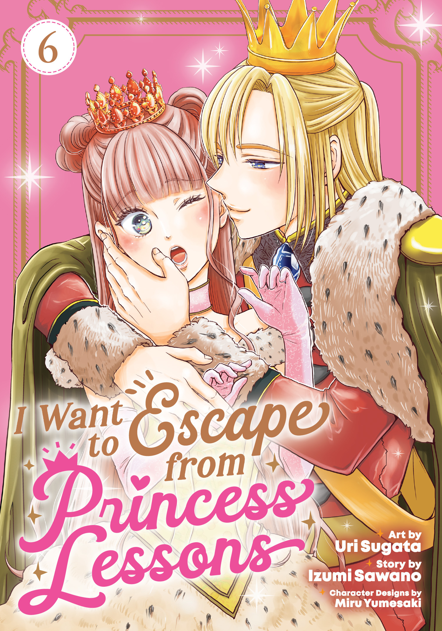I WANT TO ESCAPE FROM PRINCESS LESSONS (MANGA) VOL. 06 TP
