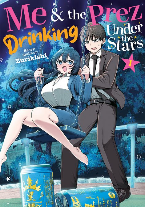 ME AND THE PREZ, DRINKING UNDER THE STARS VOL. 01 TP