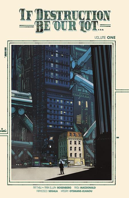 IF DESTRUCTION BE OUR LOT TP VOL 01 ANDY MACDONALD CVR