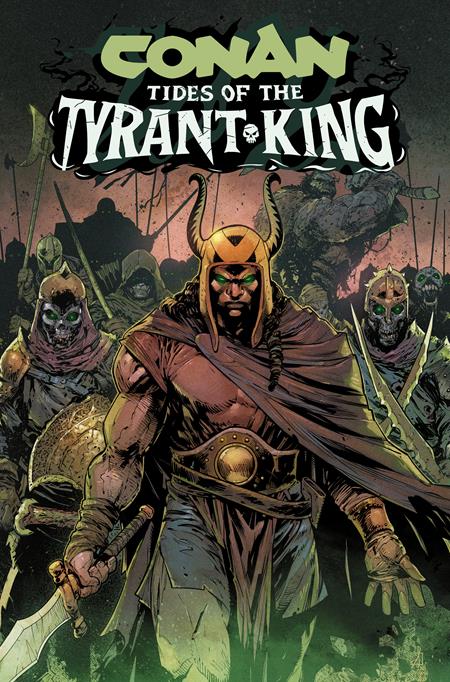 CONAN THE BARBARIAN TIDES OF THE TYRANT KING #2