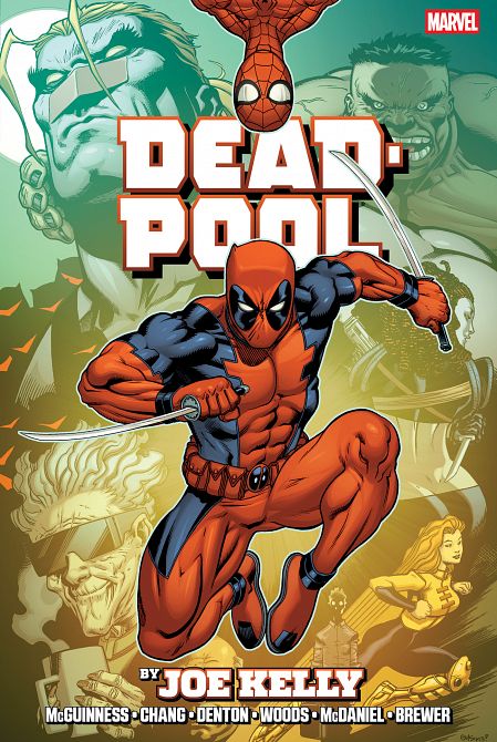 DEADPOOL BY JOE KELLY OMNIBUS ED MCGUINNESS MONTAGE COVER [NEW PRINTING] HC