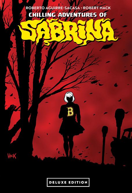 CHILLING ADVENTURES OF SABRINA DELUXE EDITION HC [DIRECT MARKET EXCLUSIVE] HC