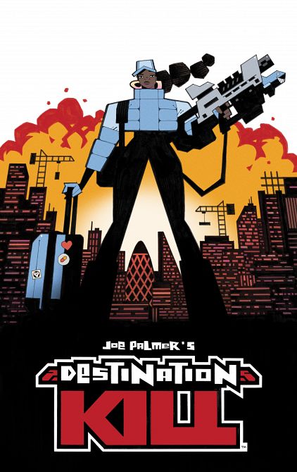 DESTINATION KILL DELUXE EDITION HC