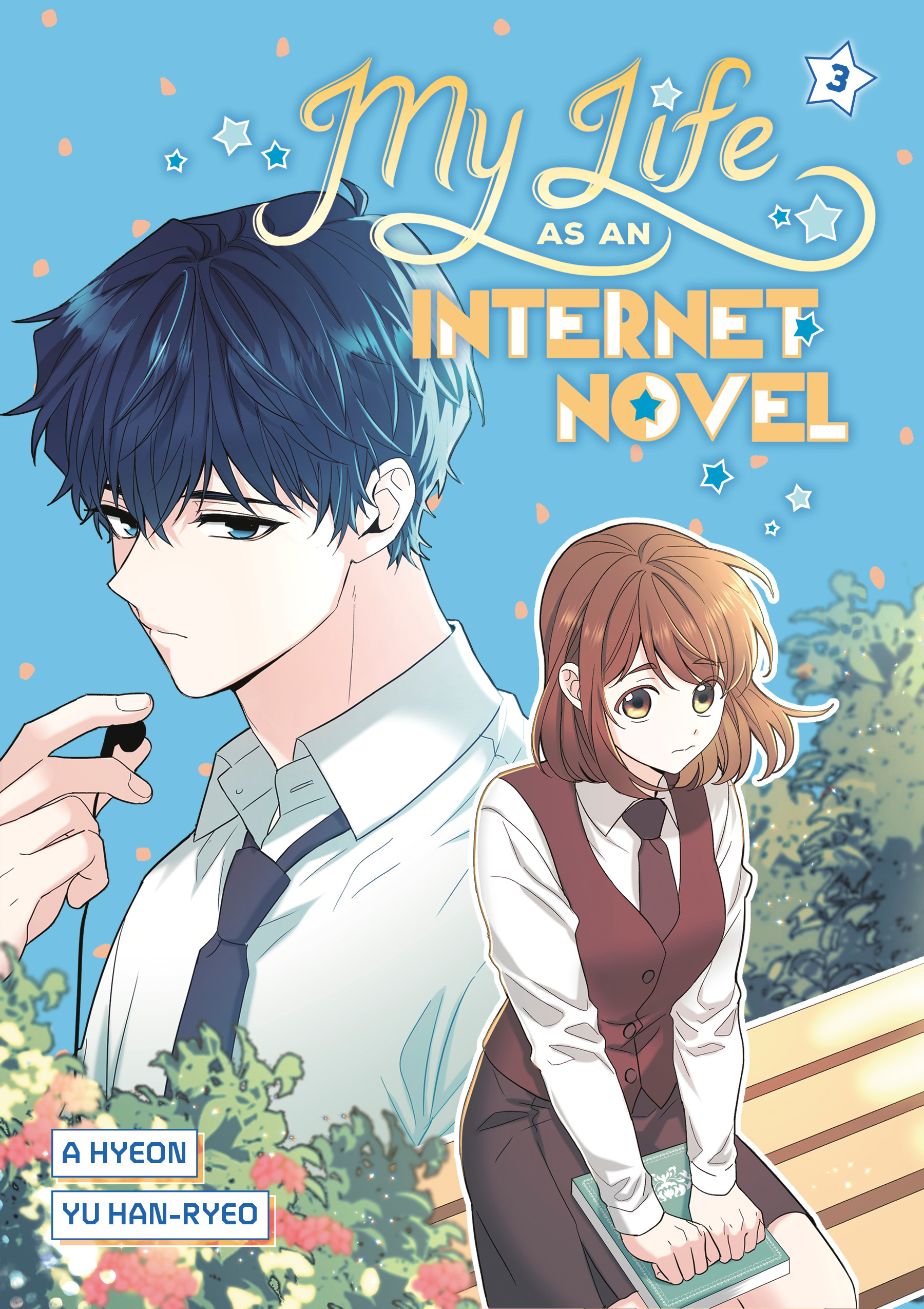 MY LIFE AS AN INTERNET NOVEL, VOLUME 03 #03
