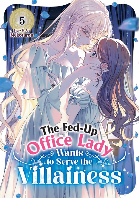 FED-UP OFFICE LADY WANTS TO SERVE THE VILLAINESS VOL. 05 TP