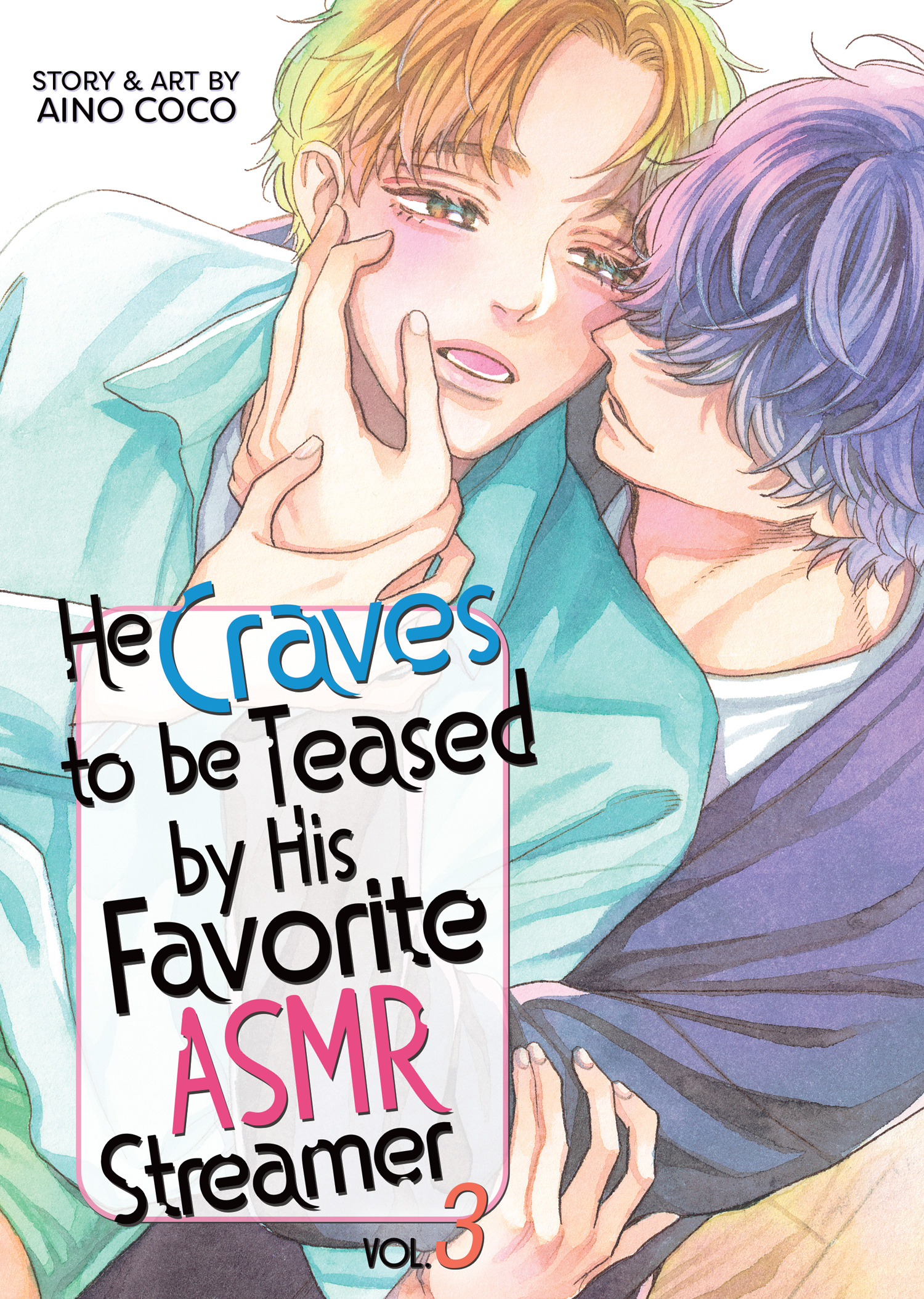 HE CRAVES TO BE TEASED BY HIS FAVORITE ASMR STREAMER VOL. 03 TP