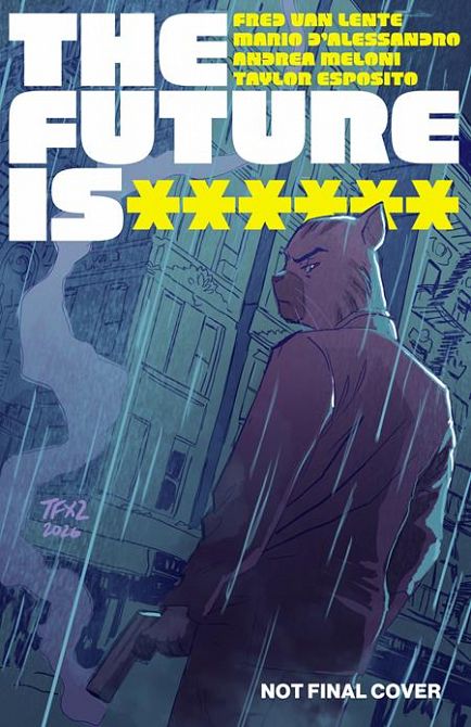 FUTURE IS ****** #19