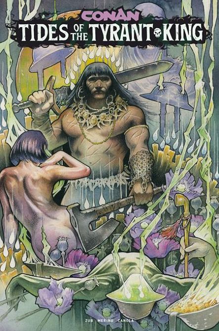 CONAN THE BARBARIAN TIDES OF THE TYRANT KING #3