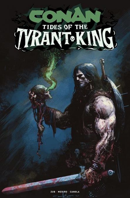 CONAN THE BARBARIAN TIDES OF THE TYRANT KING #4