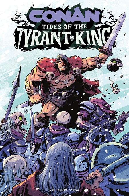 CONAN THE BARBARIAN TIDES OF THE TYRANT KING #4
