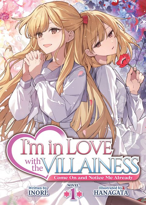 I'M IN LOVE WITH THE VILLAINESS COME ON AND NOTICE ME ALREADY (LIGHT NOVEL) VOL. 01 TP