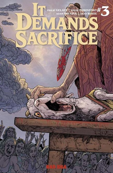 IT DEMANDS SACRIFICE #3