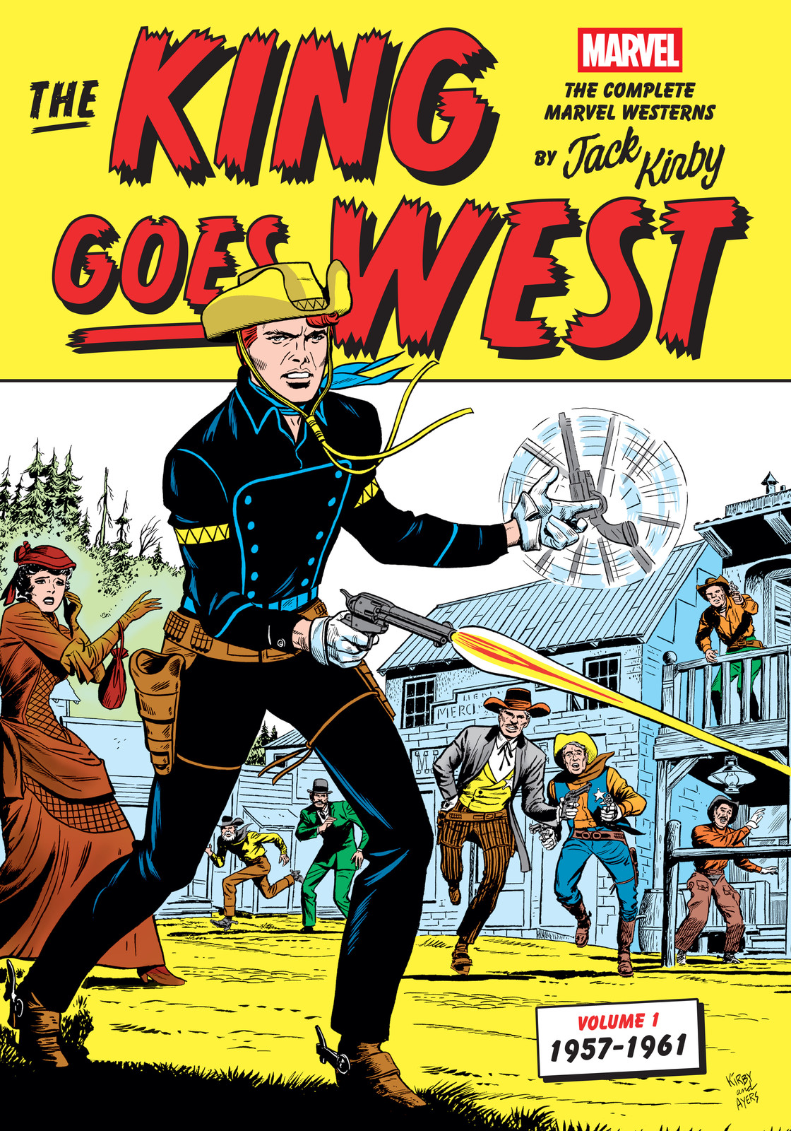 KING GOES WEST THE COMPLETE MARVEL WESTERNS BY JACK KIRBY VOLUME 01 - 1957-1961 HC